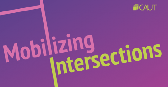 CAUT Equity Conference: Mobilizing Intersections